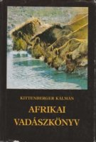 Kittenberger Kálmán Afrikai vadászkönyv.jpg