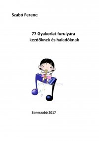 Szabó Ferenc - 77 Gyakorlat furulyára (Fedőlap).jpg