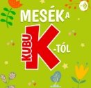 Mesék a KUBU-tól.Jpg
