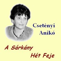 Csetenyi-Aniko-A-Sarkany-Het-Feje.jpg