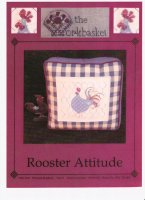 The Workbasket. Rooster Attitude (850 x 1169).jpg