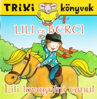 Trixi Nr.64 - Lili és Berci Lili lovagolni tanul.jpg