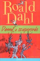 Roald Dahl - Danny, a szupersrác.jpg